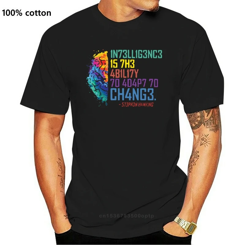 Gražus Intelektas Yra Gebėjimas Prisitaikyti Prie Pokyčių Ste T-Shirt Vyrams 2019 Tee Marškinėliai Medvilnės, Trumpomis Rankovėmis Tee Marškinėliai