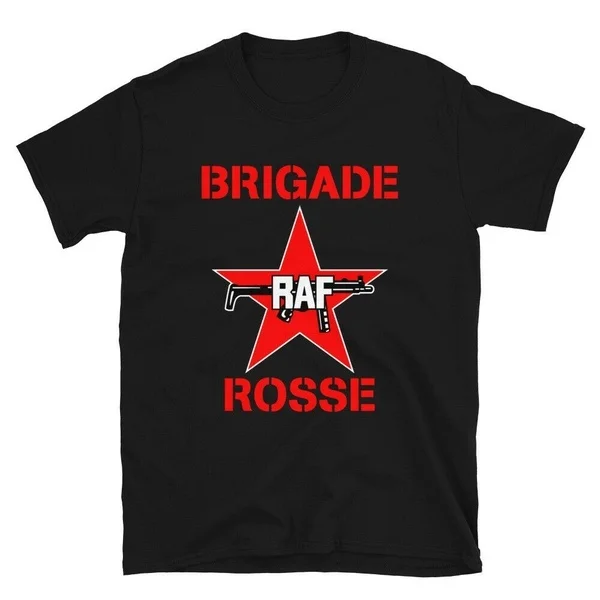 RAF Brigada Rosse Raudonosios Armijos Frakcija Baaderio-Meinhof Vokietija Deutchland T-Shirt