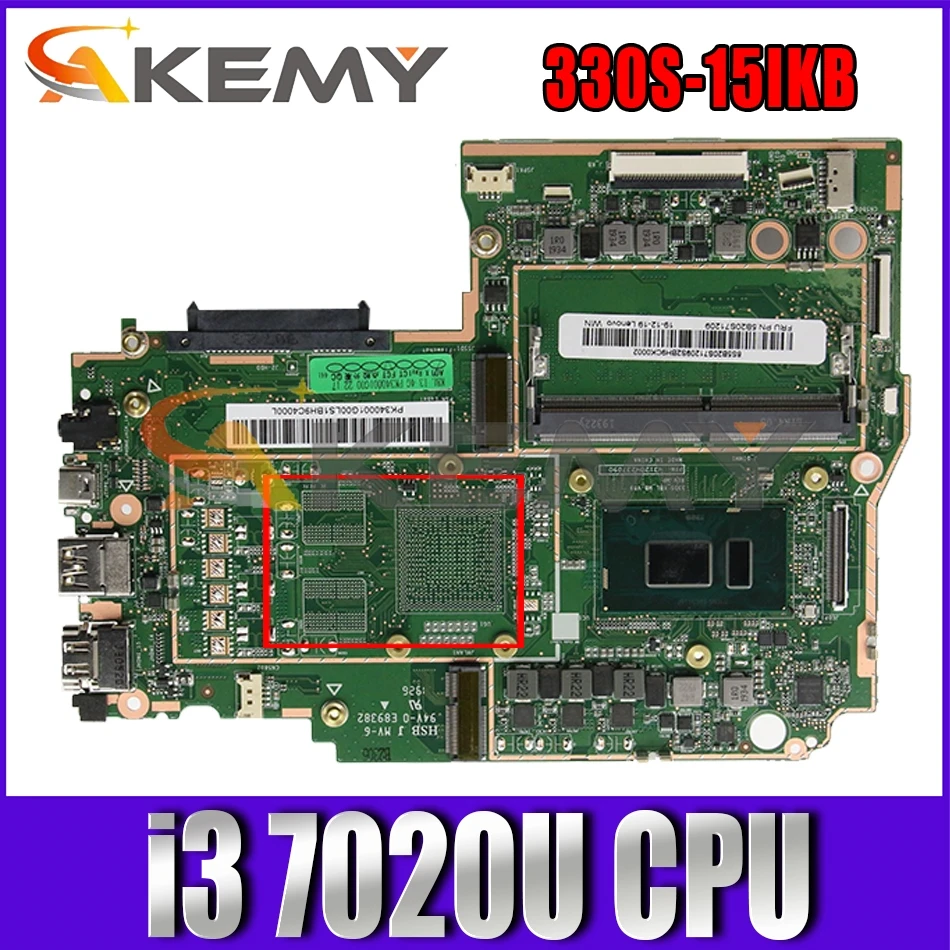 Lenovo 330S-15IKB nešiojamas plokštė W/ CPU i3 7020U 4GB RAM išbandyti FRU 5B20S94043 5B20S71209 5B20R07419 Mainboard